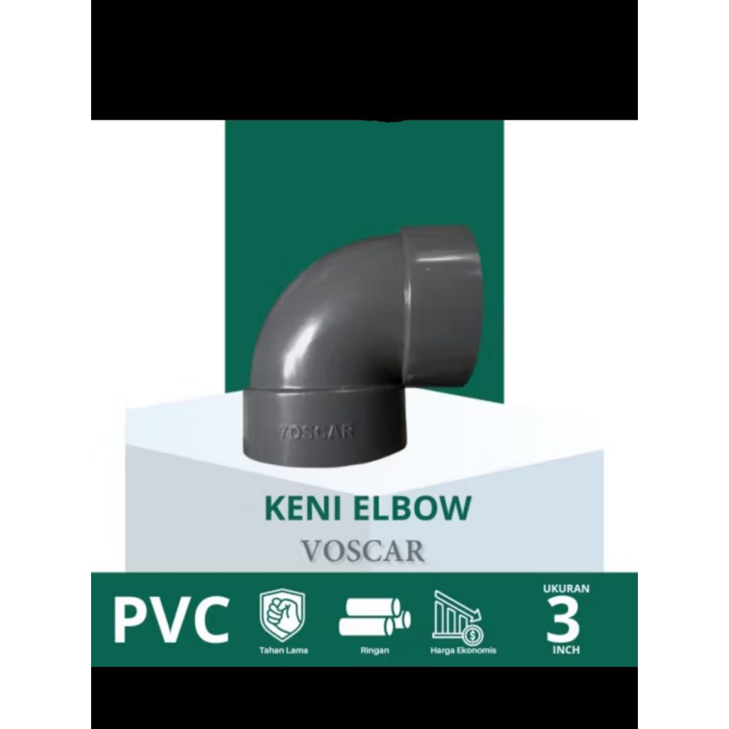 Voscar Penyambung Pipa Keni Elbow 3" / Knee Elbow 3" / Elbow Pvc 3" Inch Voscar