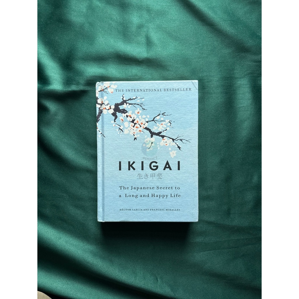PRELOVED - Novel/Buku Ikigai - Hector Garcia & Francesc Miralles (HC)