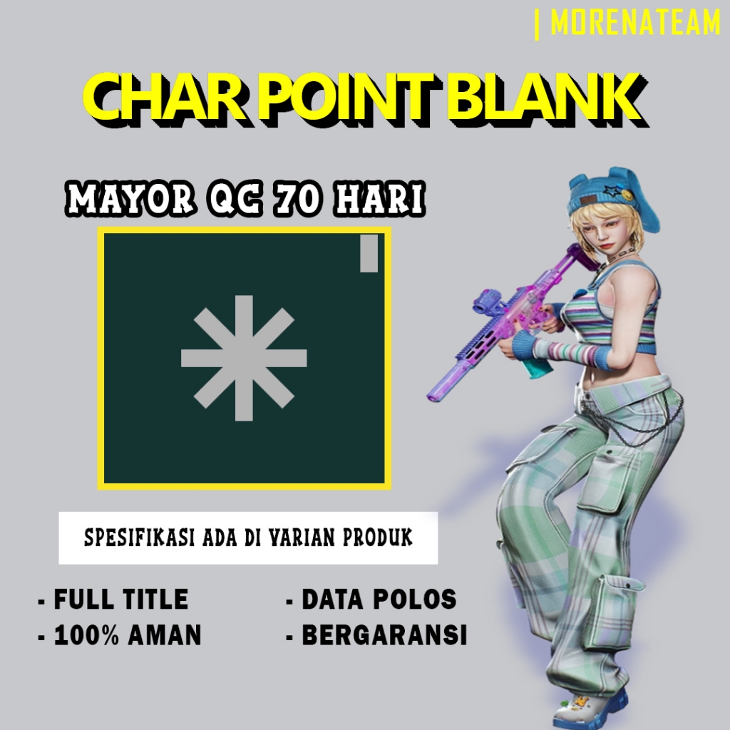 CHAR POINTBLANK / CHAR PB - MAYOR QC 70 HARI | DATA POLOS | AKUN POINTBLANK | GAME PC