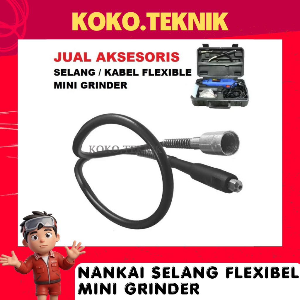 NANKAI SELANG FLEXIBEL TUNER MINI GRINDER MESIN BOR TUNNER NANKAI