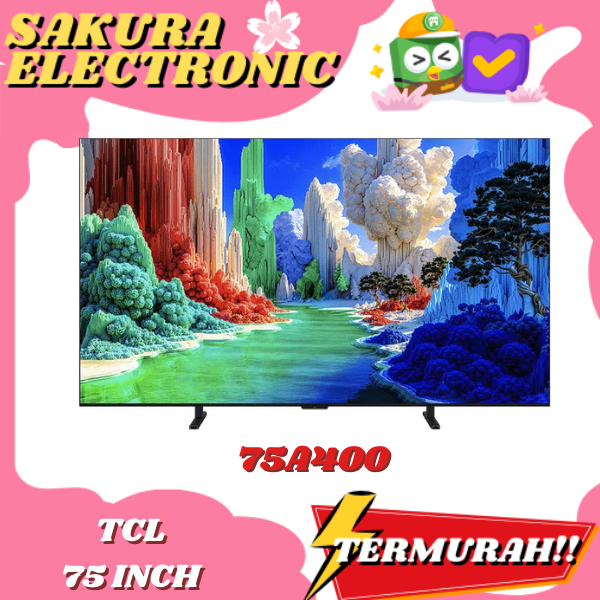 TV TCL 75A400 75 INCH TCL A400 Premium QLED TV 75 INCI