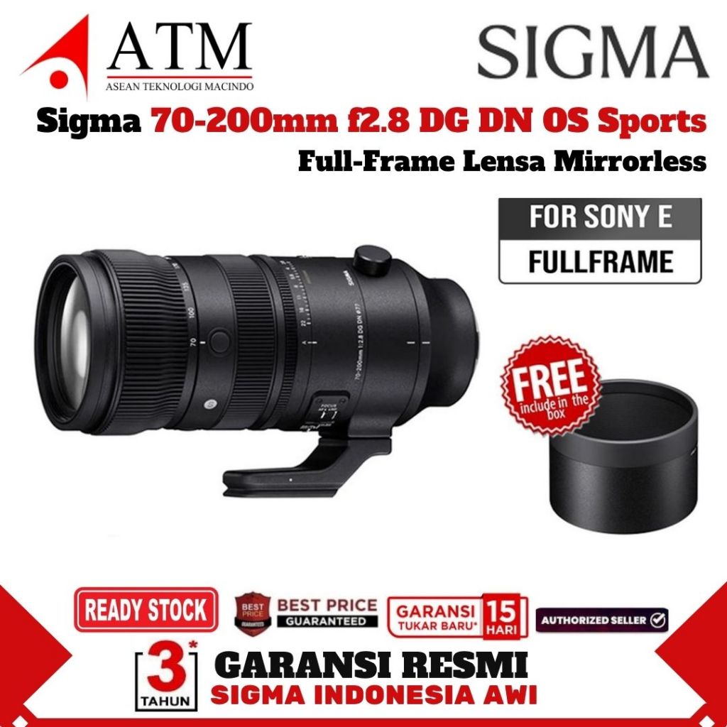 Sigma 70-200mm f2.8 DG DN OS Sports for Sony E Mount Fullframe Lens Sigma 70-200 mm f/2.8 Garansi Re