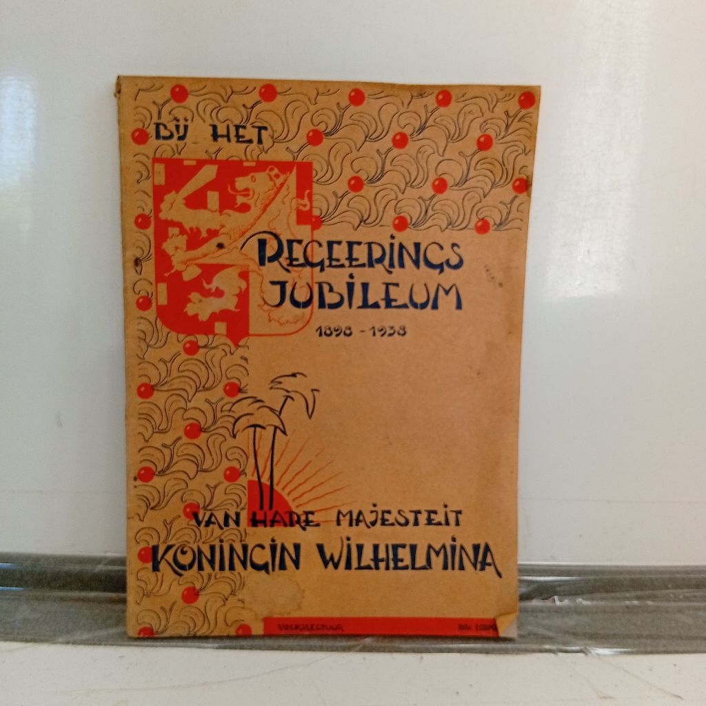 Buku antik peringatan jubileum pemerintahan Ratu Wilhelmina tahun 1898-1938