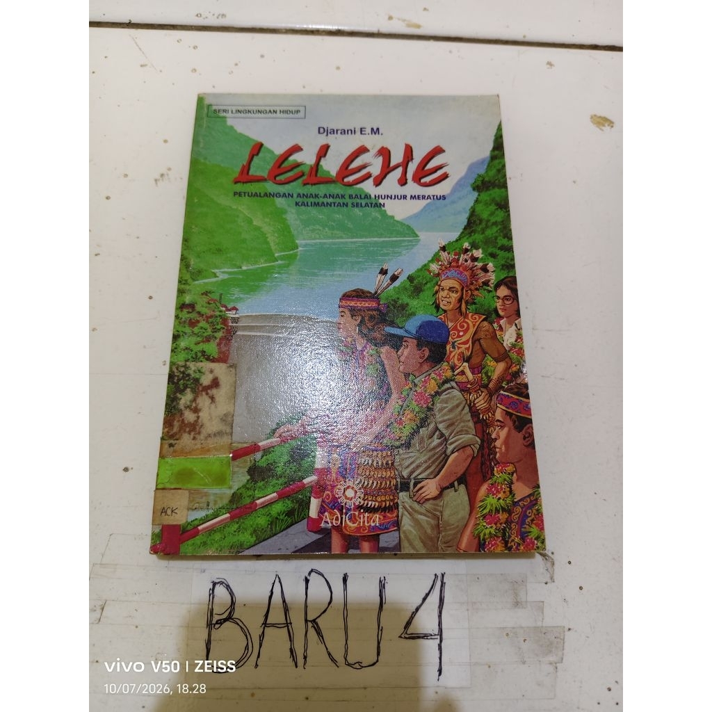 buku lelehe petualangan anak anak balai hunjur meratus kalimantan selatan by DJARANI E. M.