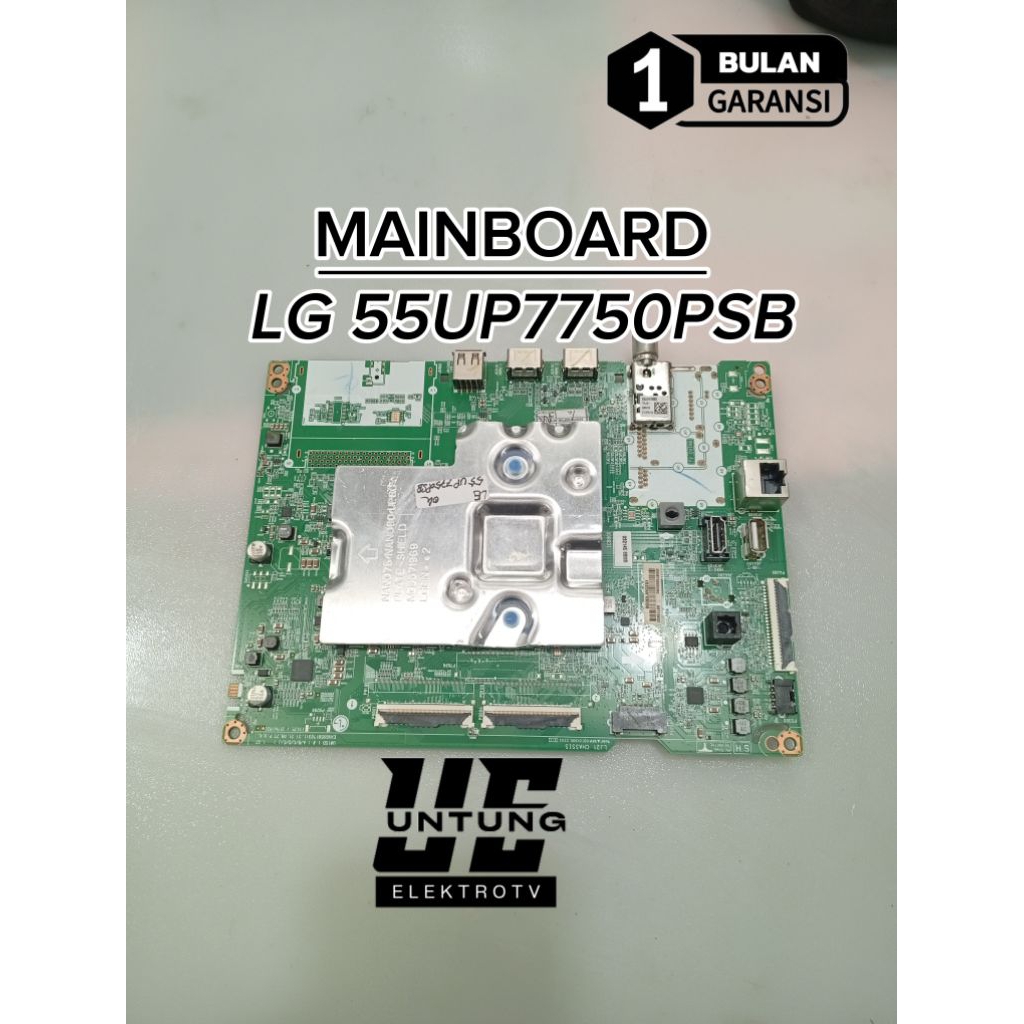 MAINBOARD TV LG 55UP7750PSB MOTHERBOARD-MB-MOBO-MODUL MESIN TV LG 55UP7750PSB