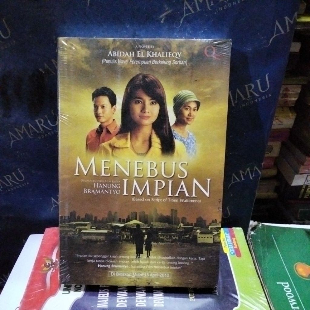 ORIGINAL BUKU NOVEL MENEBUS IMPIAN HANUNG BRAMANTYO
