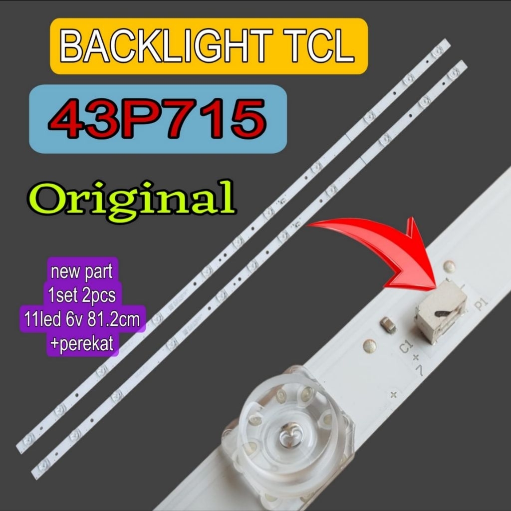 LAMPU LED BACKLIGHT BL TV TCL 43P715 11LED