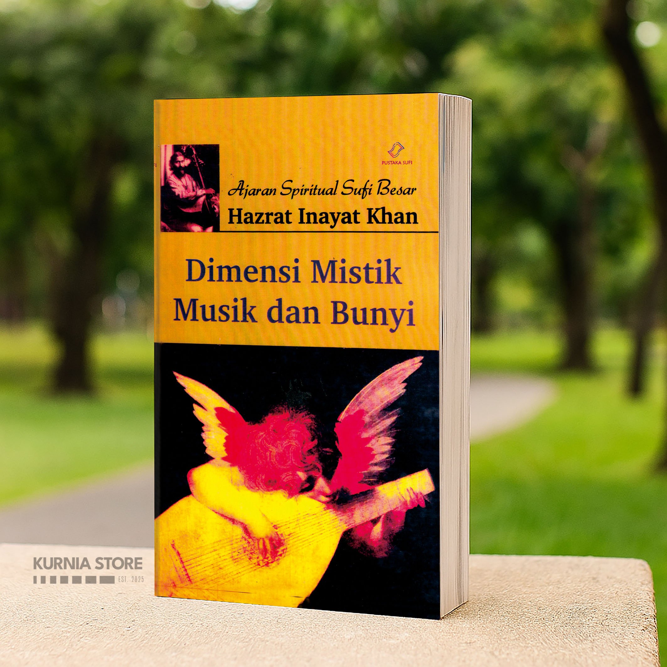 Dimensi Mistik Musik dan Bunyi - Hazrat Inayat Khan | Eksplorasi Spiritualitas dan Filosofi Musik