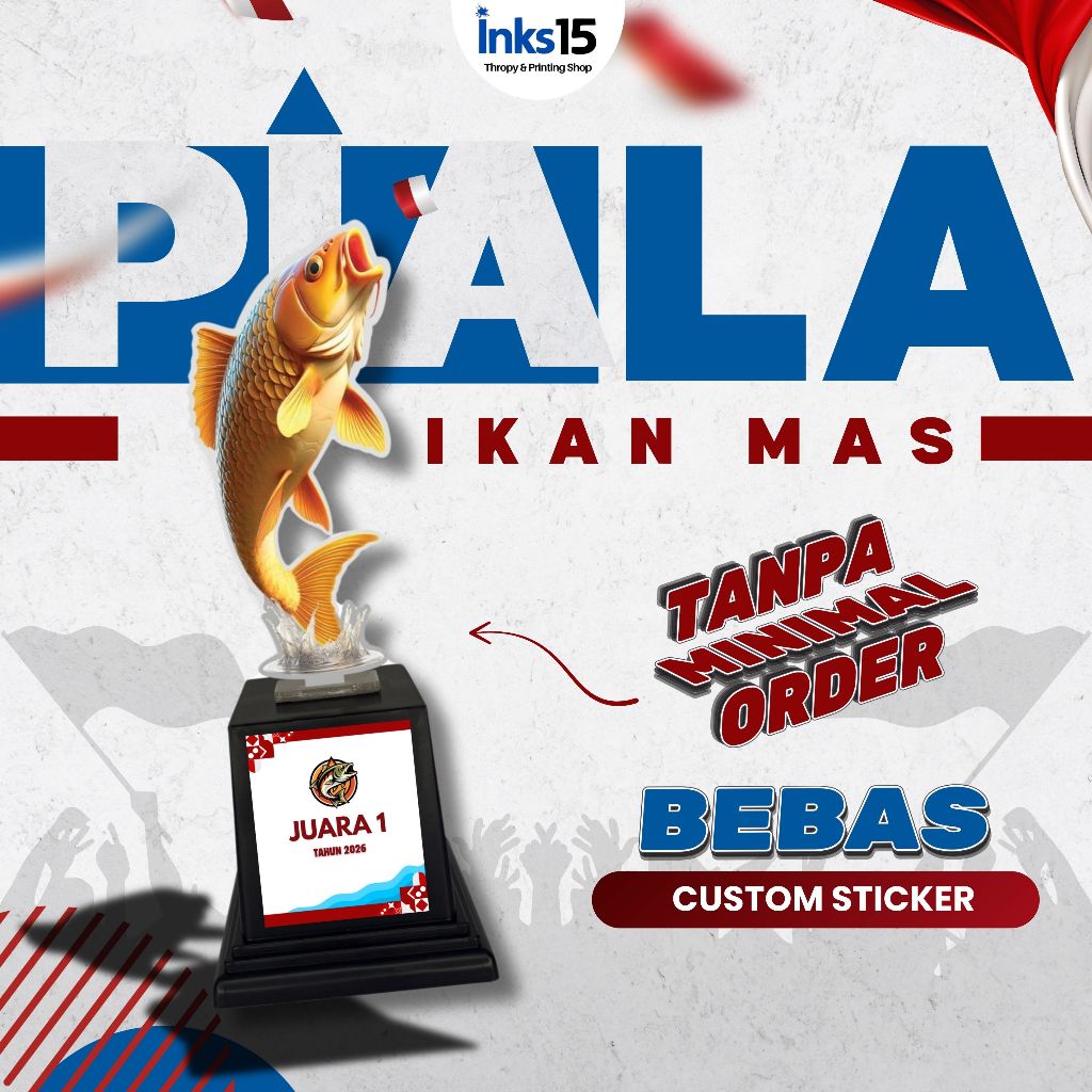 Piala Akrilik Tema Ikan Mas + Stiker Custom | Lomba Memancing | Souvenir Kemerdekaan 17 Agustus