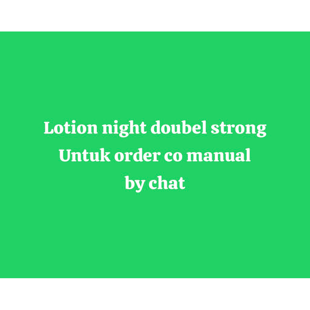 Lotion night doudel strong/ hb malam doubel strong