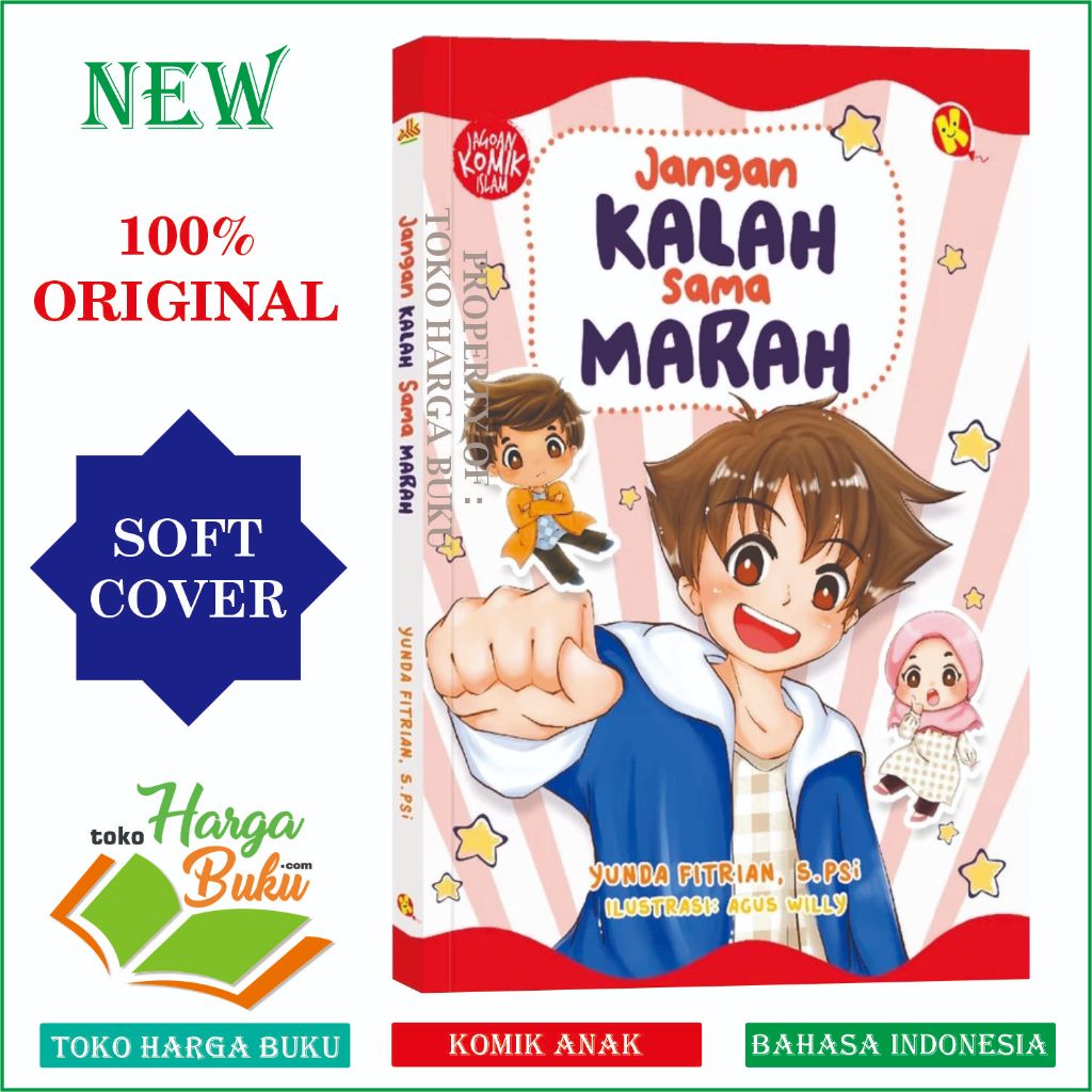 Jangan Kalah sama Marah - Buku Anak Jagoan Komik Islam Penerbit Kautsar Kids