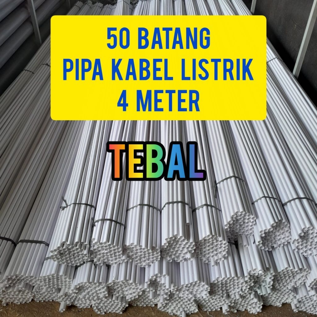 50 Batang Pipa Paralon Kabel Listrik Kualitas Bagus Tebal panjang 4 meter