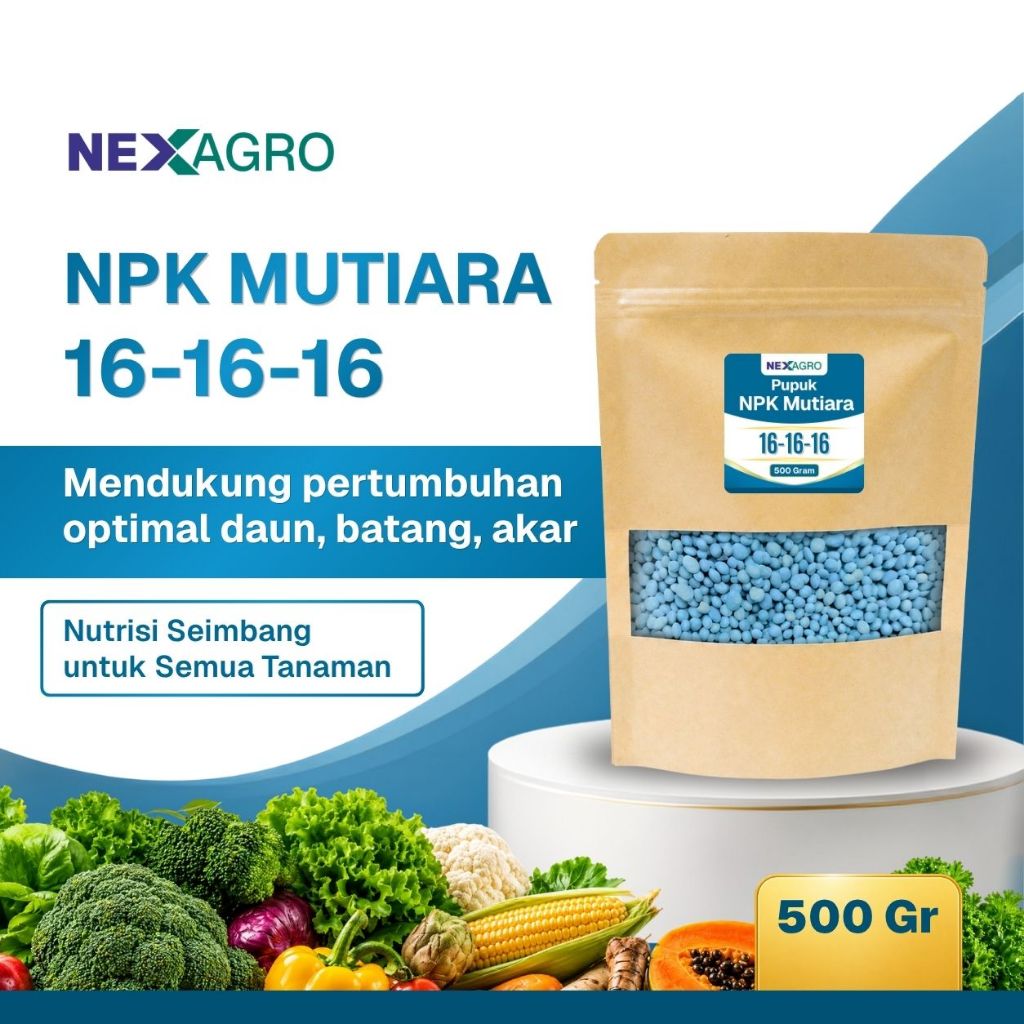 Nexagro - NPK Mutiara 16-16-16 500gr – Pupuk NPK Mendukung Pertumbuhan Optimal Daun, Batang & Akar