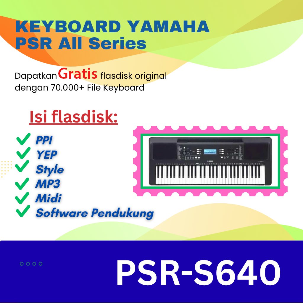 Style Sampling Yamaha PSR 640 Pop, Dangdut, Keroncong, Karo, Manca, Langgam, Lagu Lawas,  70rb+ File