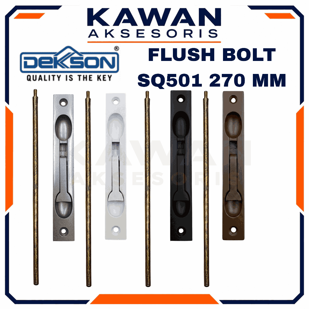 Flush bolt SQ501 Panjang 270 mm Dekson