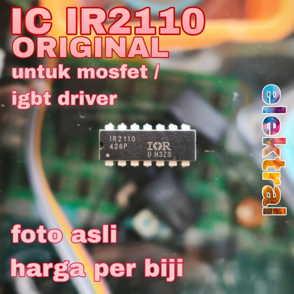 IC IR2110 ORIGINAL IR-2110 untuk driver mosfet igbt