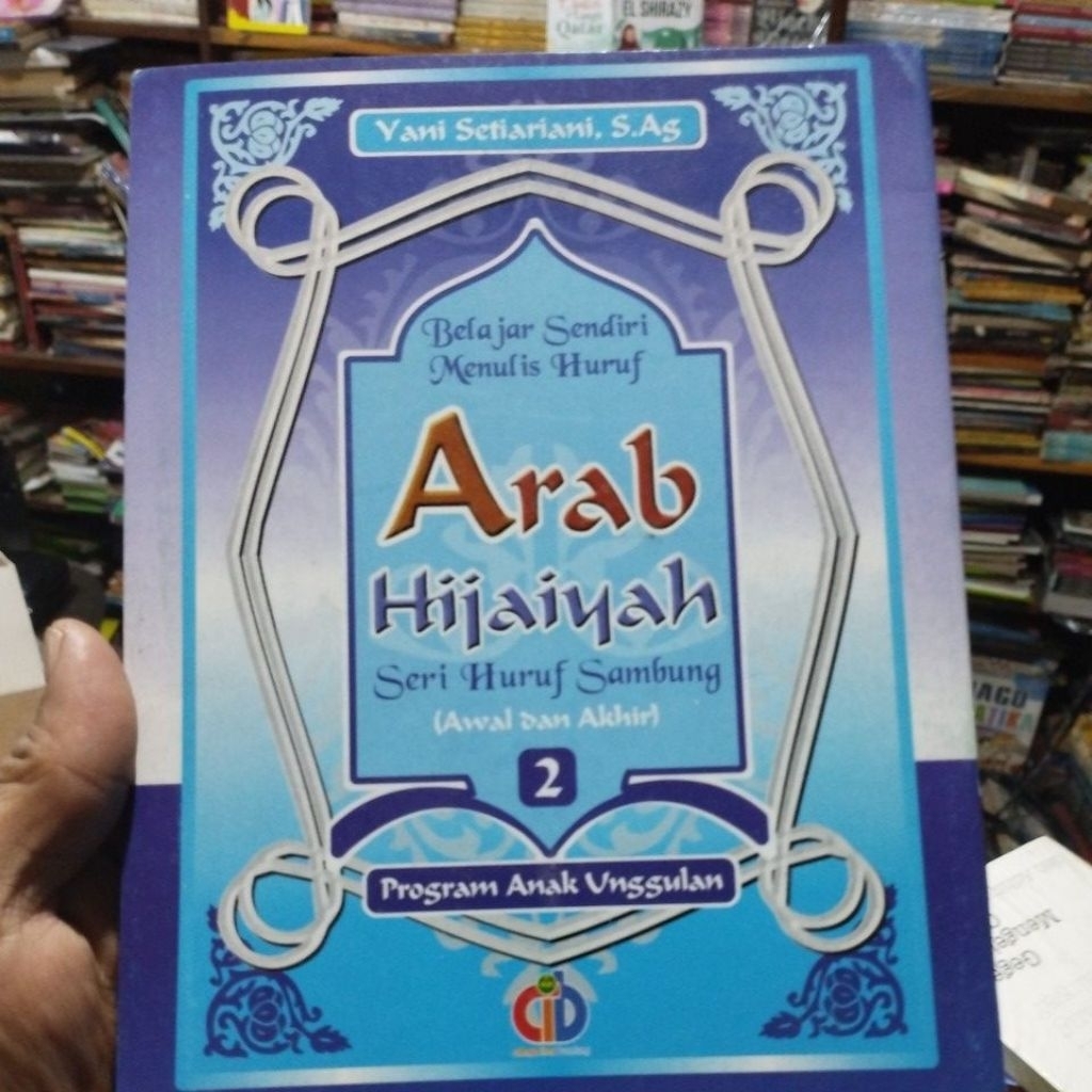 Buku PAUD Belajar Sendiri Menulis Huruf Arab Hijaiyah seri Huruf Sambung awal dan Akhir Jilid 2 Yani