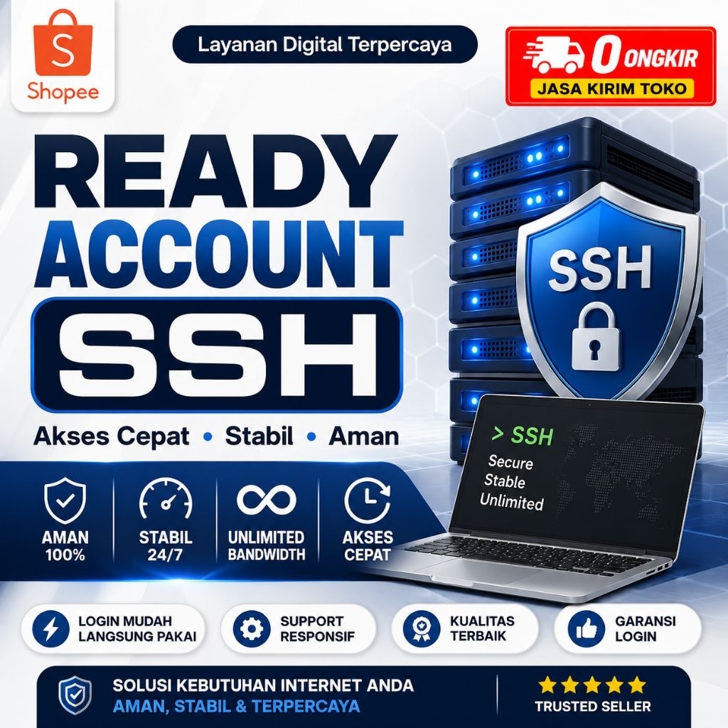 READY ACCOUNT SSH PREMIUM | Akun SSH Cepat, Stabil & Aman | Siap Pakai 24 Jam by WEST VPN STORE