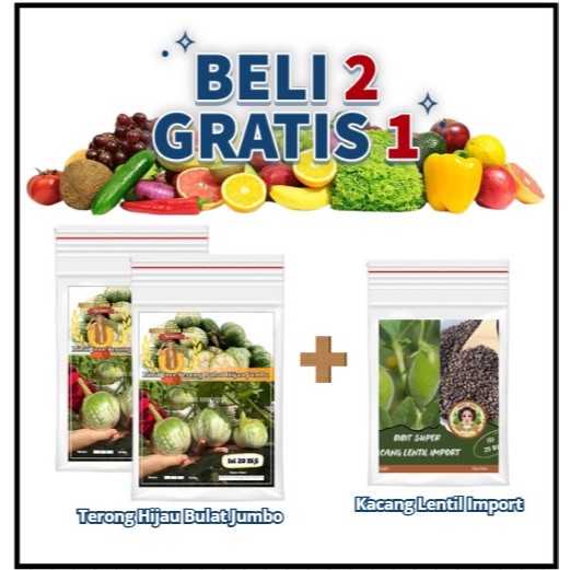 Promo Beli 2 Gratis 1 | Bibit Premium Terong Bulat Hijau Jumbo GRATIS 1 Bibit Super Kacang Lentil Im