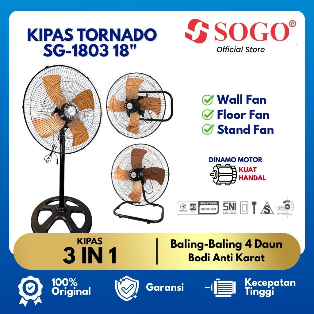 SOGO Kipas Angin Tornado 18 inch 3in1 Kipas Berdiri, Meja, Dinding SG-1803