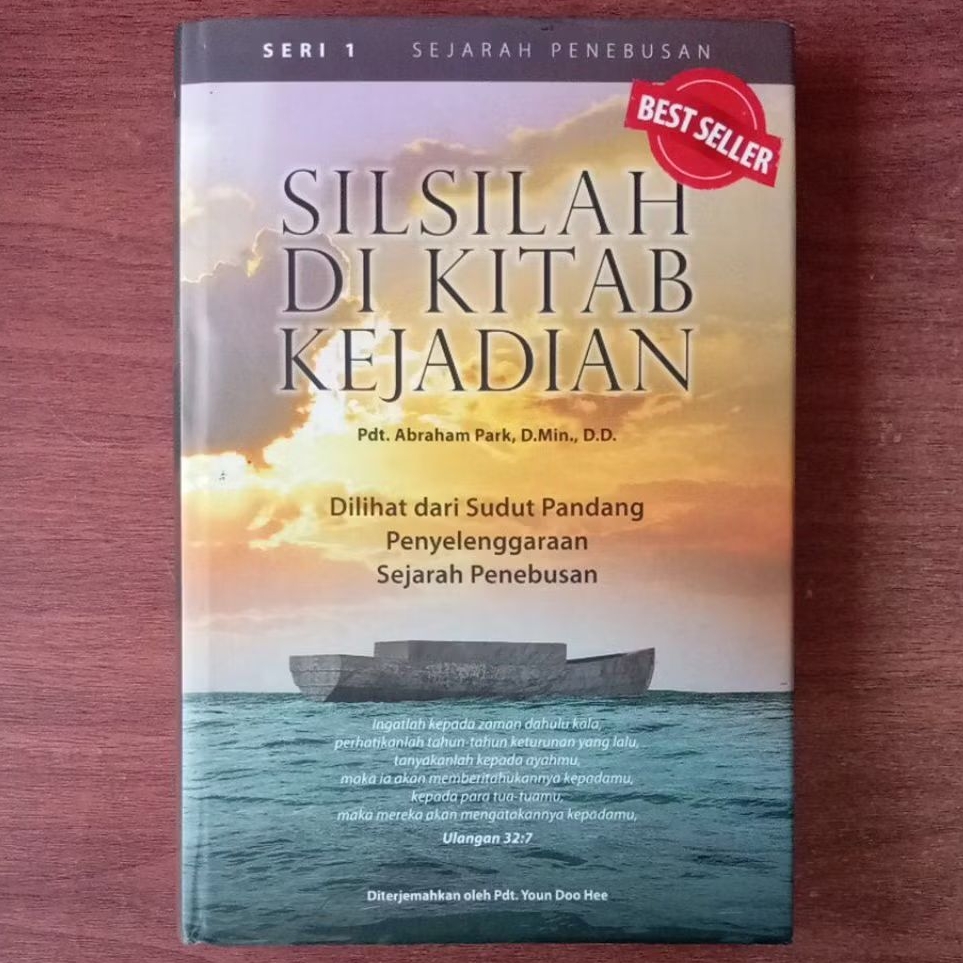 BUKU SILSILAH DI KITAB KEJADIAN SERI 1 SEJARAH PENEBUSAN oleh PDT ABRAHAM PARK