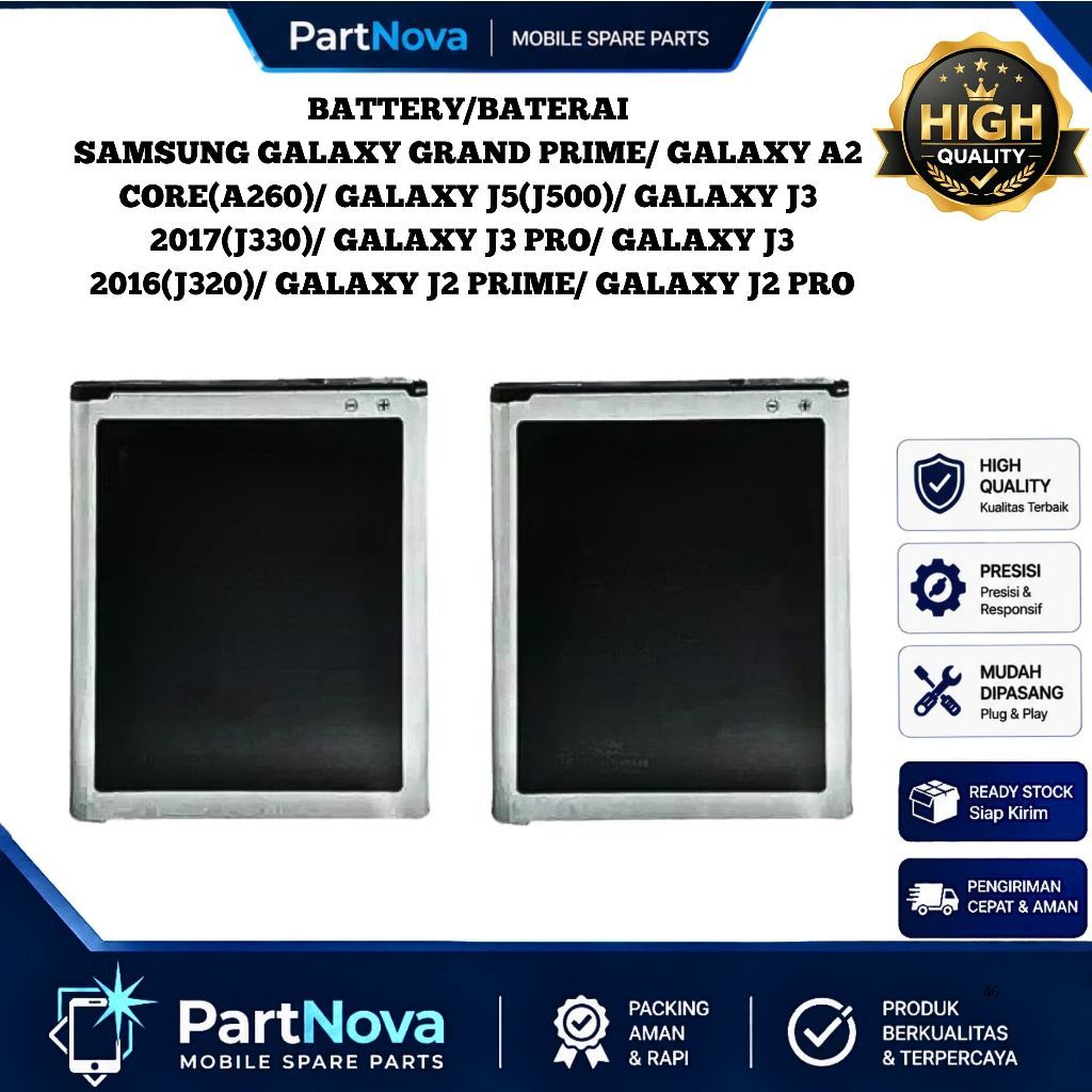 BATTERY/BATERAI SAMSUNG GALAXY GRAND PRIME/ GALAXY A2  CORE(A260)/ GALAXY J5(J500)/ GALAXY J3 2017(J