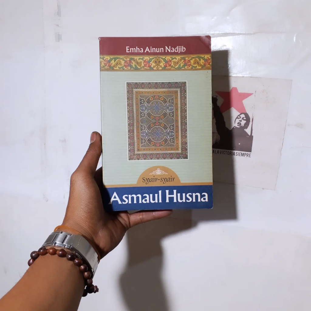 Emha Ainun Nadjib Syair-syair Asmaul Husna / Anggukan Ritmis Kaki Pak Kiai / Kiai Bejo, Kiai Untung,