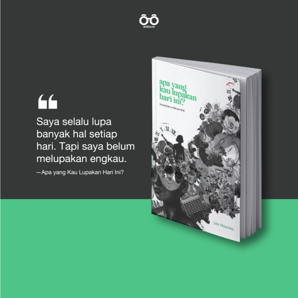 Buku Kumpulan Cerpen Apa yang Kau Lupakan Hari Ini? Jein Oktaviany Original Langgam Pustaka