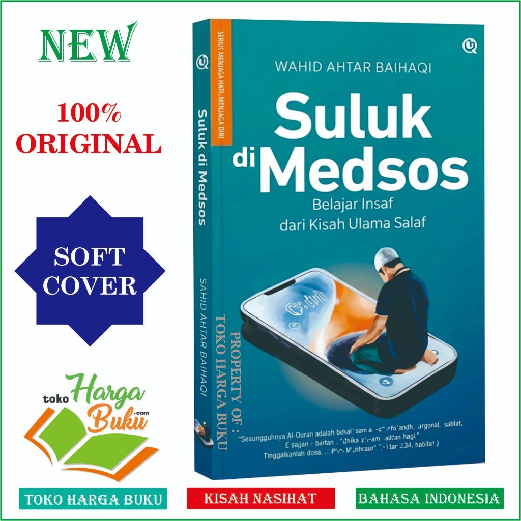 Suluk di Medsos Media Sosial Belajar Insaf dari Kisah Ulama Salaf Karya Wahid Ahtar Baihaqi - QAF