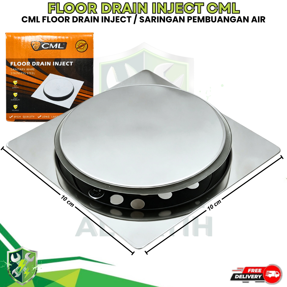 Floor Drain Inject CML Saringan Air Got Kamar Mandi Model Injek Stainless Steel PRODUK CML ORIGINAL.