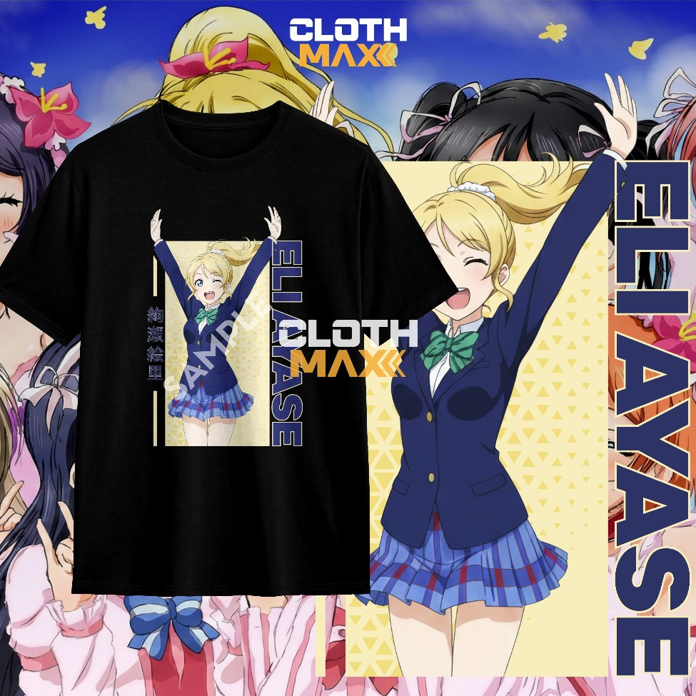 Kaos Baju Eli Ayase Tshirt Dewasa Love Live Nijigaku Nijigasaki School Anime Clothmax Honoka Kosaka
