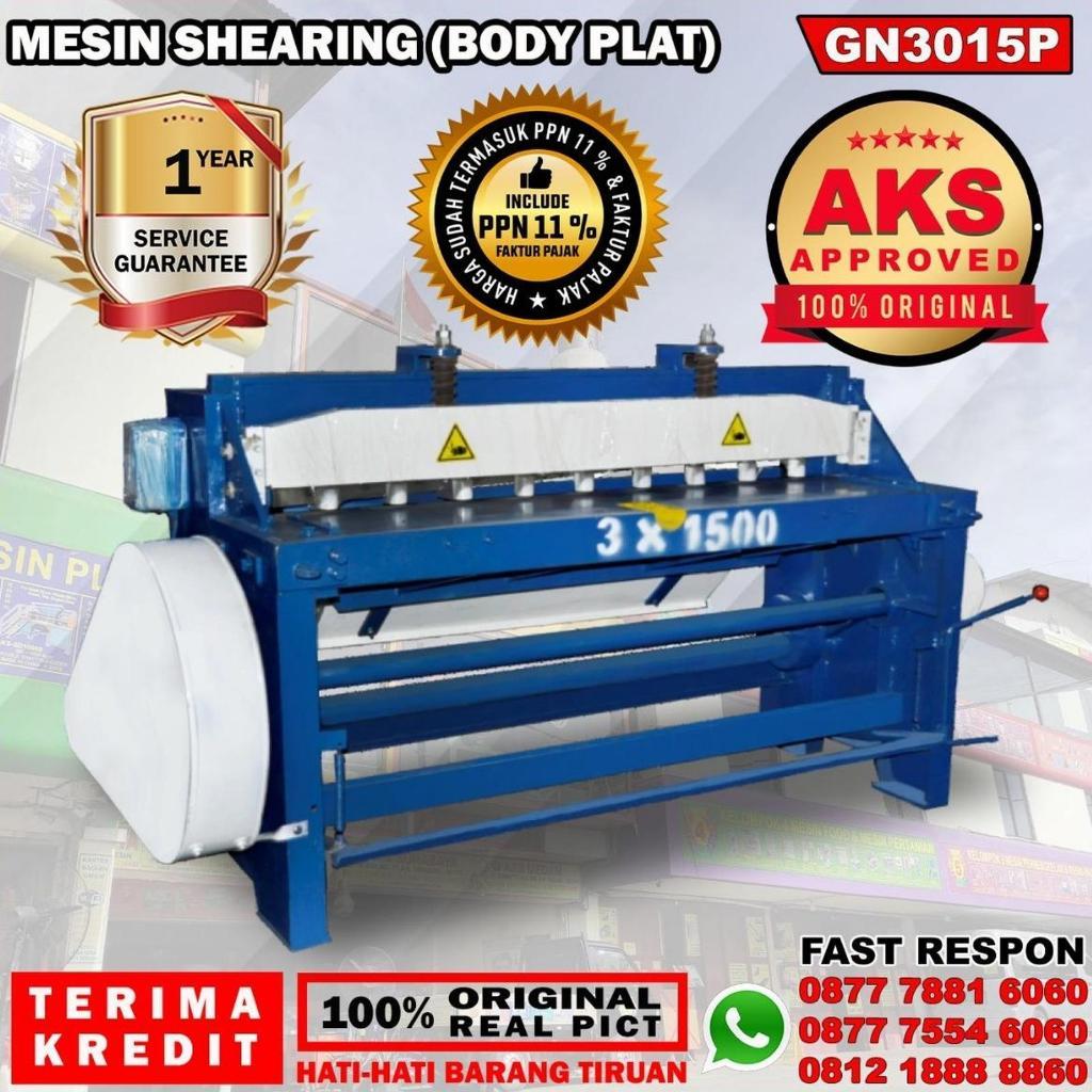 Mesin Shearing Potong Pemotong Plat 3 x 1500 mm Shearing Machine Alat Gunting Plat Machine AKS-GN301