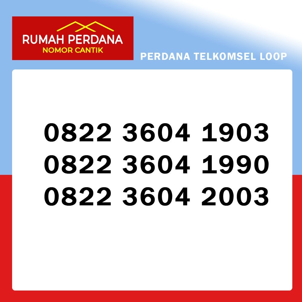 Perdana nomor cantik Telkomsel Loop 0822 3604 tahun