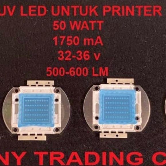 lampu PRINTER UV LED UNTUK PRINTER 50 WATT 500-600LM