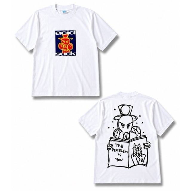 TEE ACID SUCK THE PROBLEM IS YOU