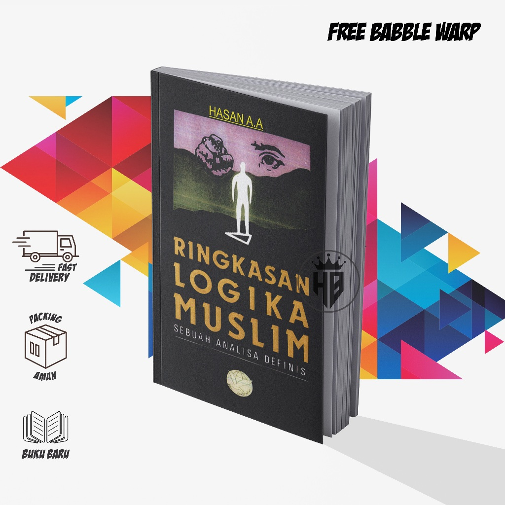 Ringkasan Logika Muslim By Hasan Abu Amar Bestseller