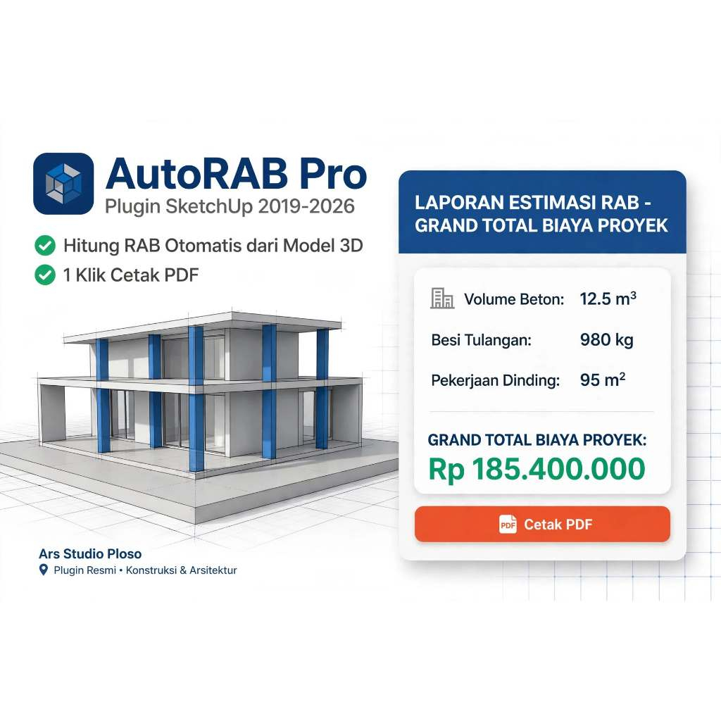 Plugin SketchUp AutoRAB Pro 2019-2026 - Hitung Volume & RAB Otomatis dari Model 3D