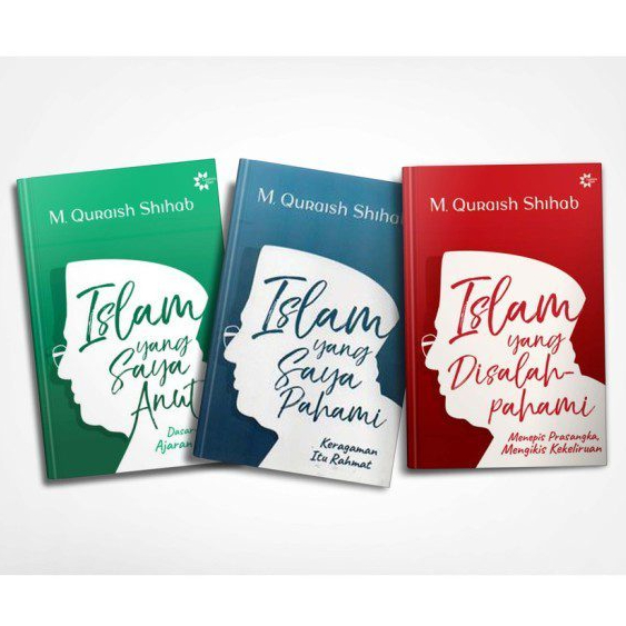 TL_ PAKET 3 ISLAM YANG SAYA ANUT + ISLAM YANG SAYA PAHAMI + ISLAM YANG DISALAH PAHAMI