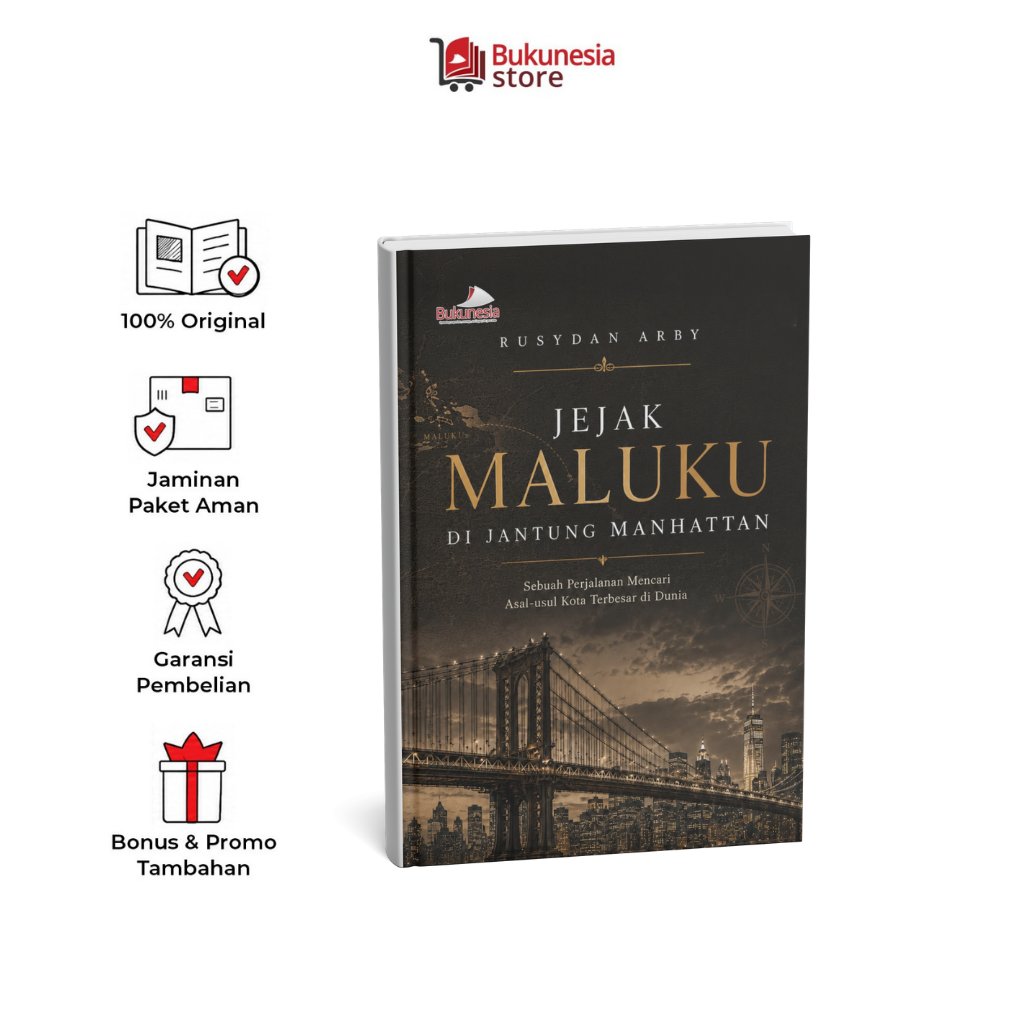 Bukunesia Buku Jejak Maluku di Jantung Manhattan Sebuah Perjalanan Mencari Asal-usul Kota Terbesar d