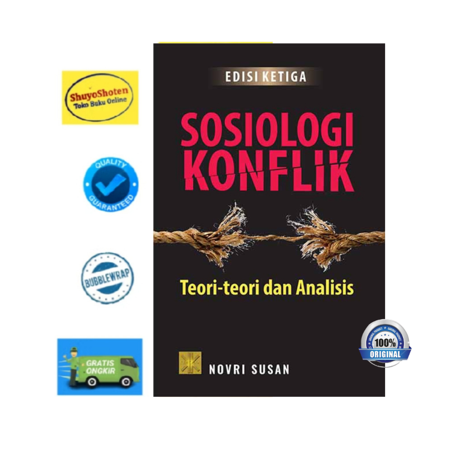 SOSIOLOGI KONFLIK Teori-teori dan Analisis Edisi Ketiga - Novri Susan (original)