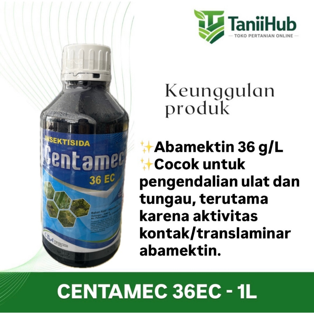 CENTAMEC 36EC 1 LITER - INSEKTISIDA ABAMEKTIN 36 EC - UNTUK THRIPS, ULAT