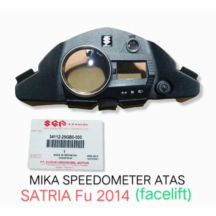 MIKA COVER SPEEDOMETER ATAS SUZUKI SATRIA FU 150 NEW REMOT EURO 2 BARONG KODE 34112-25GB0-000 ORIGIN