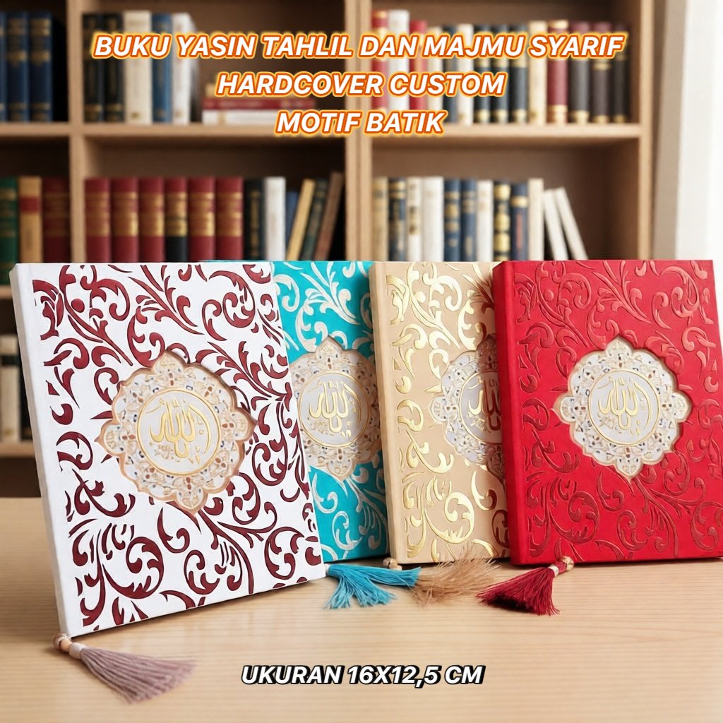 BUKU YASIN DAN TAHLIL CUSTOM PREMIUM 16x12,5 HARDCOVER NUANSA BATIK