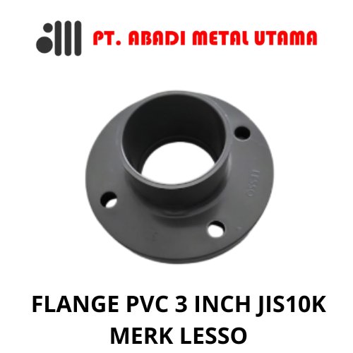 FITTING PVC FLANGE PVC 3 INCH AW MERK LESSO / FLANGE SOKET PVC 3 INCH AW