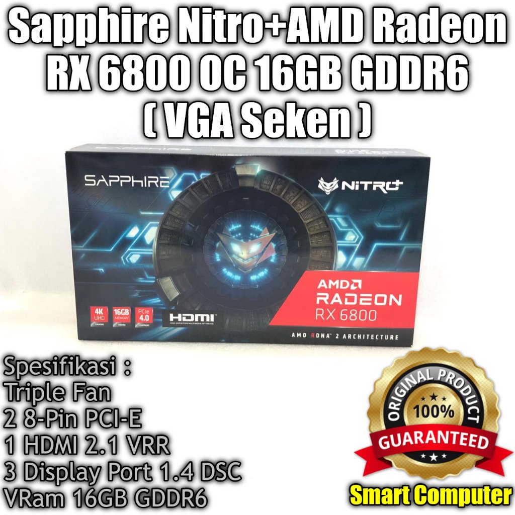 VGA Sapphire NITRO+ AMD Radeon RX 6800 OC 16GB GDDR6 (Seken)