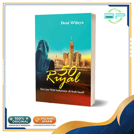 Buku Priangan - Novel Inspirasi 50 RIYAL | Sisi Lain TKW Indonesia di Arab Saudi
