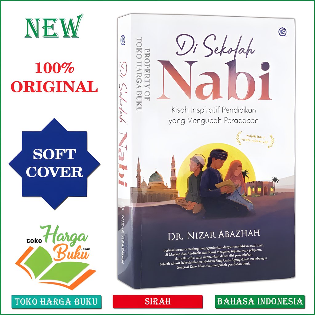 Foto Buku Di Sekolah Nabi ORIGINAL Kisah Inspiratif Pendidikan yang Mengubah Peradaban SIRAH NABAWI - Qaf