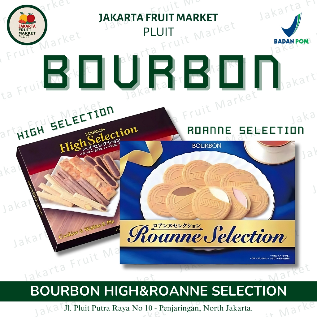 

KUE BOURBON HIGH&ROANNE SELECTION