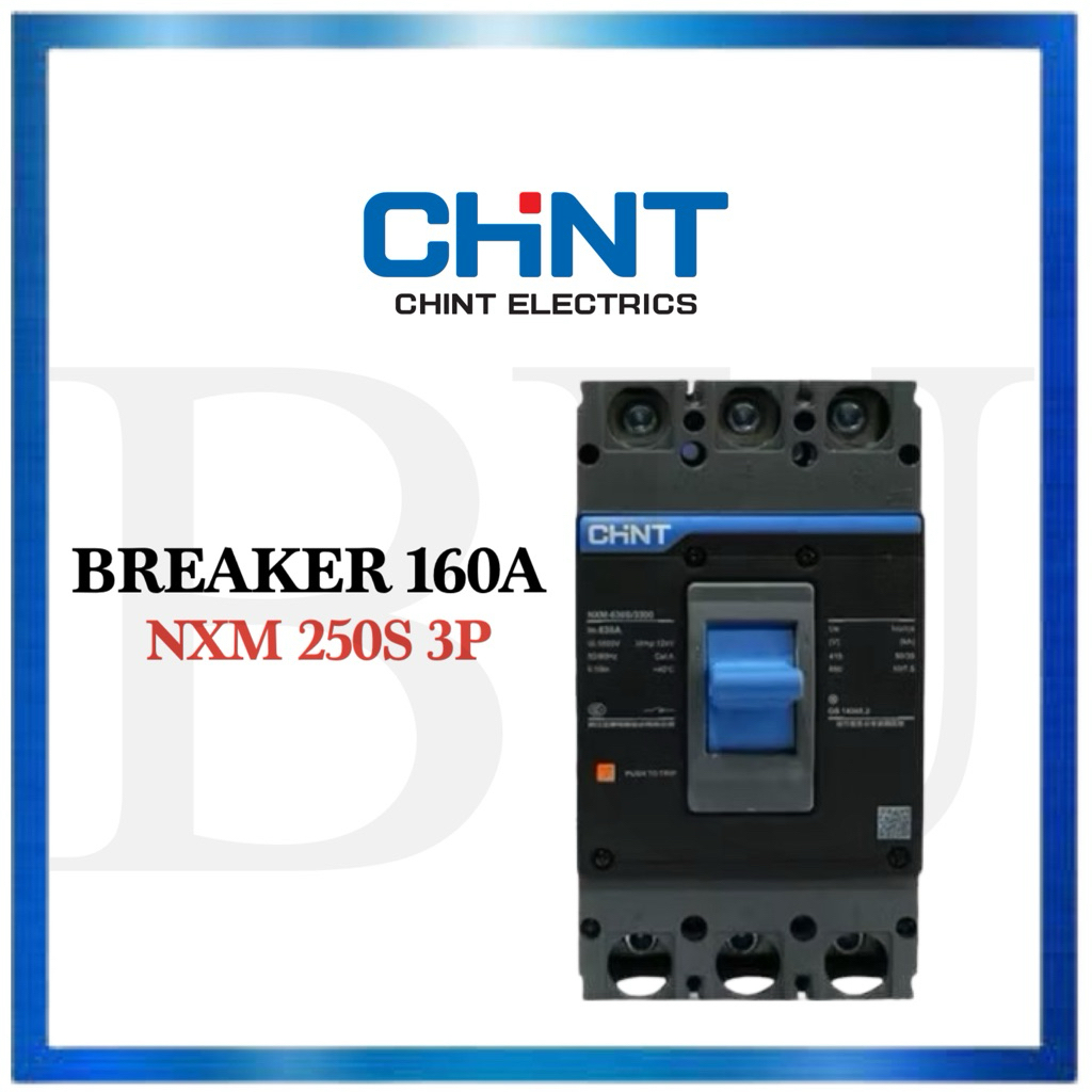 NFB 160A CHINT MCCB Breaker Chint NXM-250S 3P 160 AMPERE