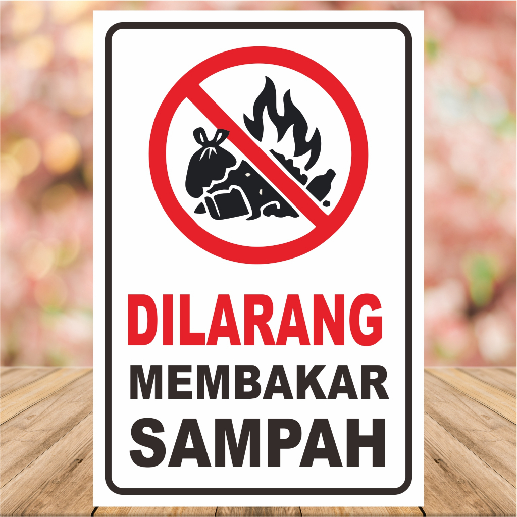 

Stiker Peringatan Dilarang Membakar Sampah Disini